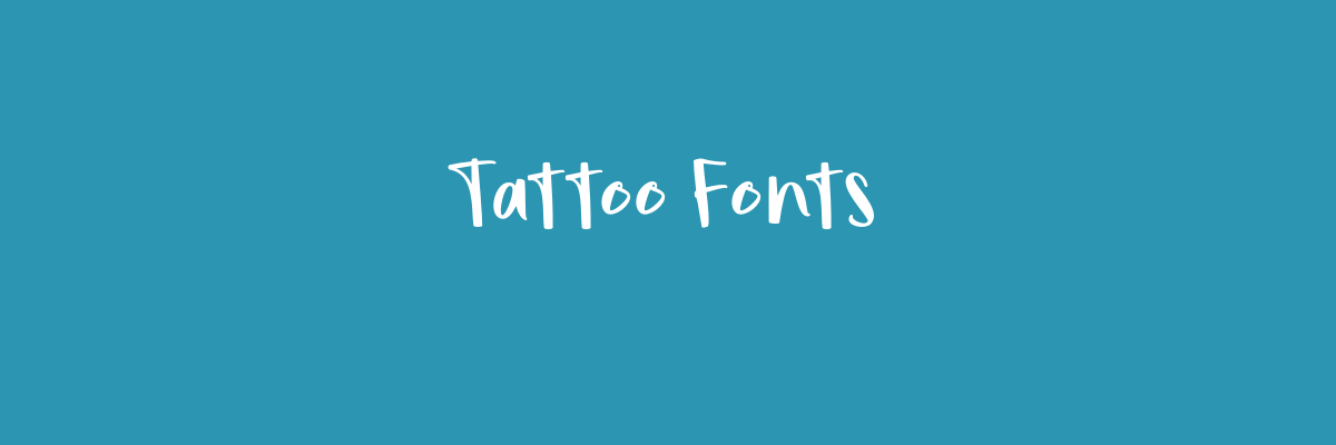 Tattoo Fonts
